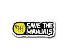Save The Manuals Sticker