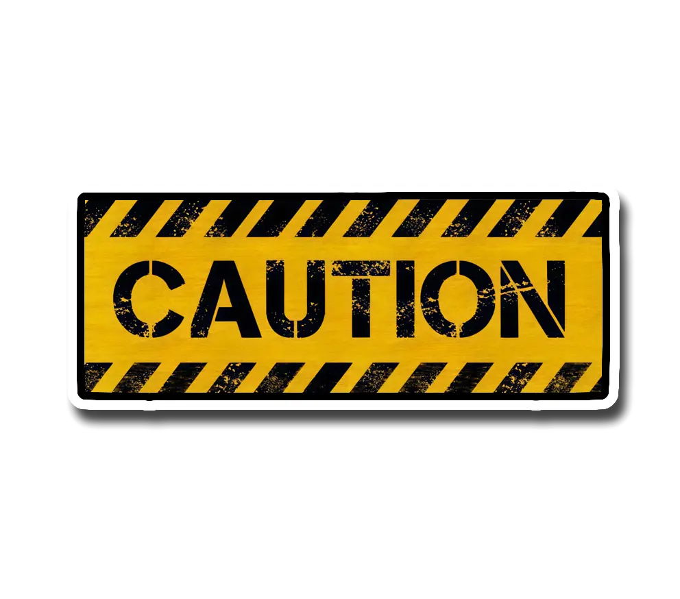 Caution Sign Sticker