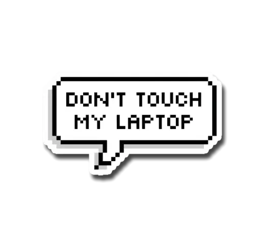 Dont touch Sticker